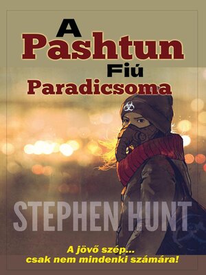 cover image of A Pashtun Fiú Paradicsoma